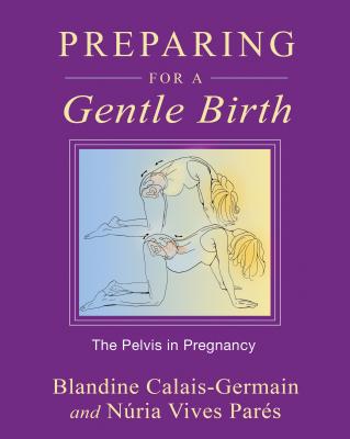 PREPARING FOR A GENTLE BIRTH(P)