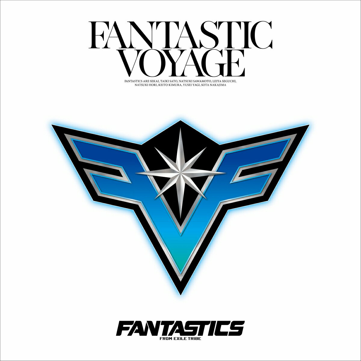 FANTASTIC VOYAGE (CDのみ) FANTASTICS from EXILE TRIBE