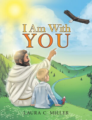 I Am with You I AM W/YOU [ Laura C. Miller ]