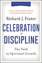 ŷ֥å㤨Celebration of Discipline, Special Anniversary Edition: The Path to Spiritual Growth CELEBRATION OF DISCIPLINE SPEC [ Richard J. Foster ]פβǤʤ4,118ߤˤʤޤ