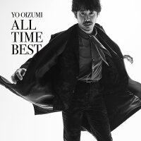 【楽天ブックス限定先着特典】YO OIZUMI ALL TIME BEST (CD only)(A4クリアファイル - C ver.)