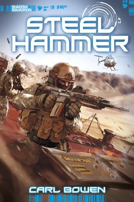 Steel Hammer SHADOW SQUADRON STEEL HAMMER （Shadow Squadron） [ Carl Bowen ]