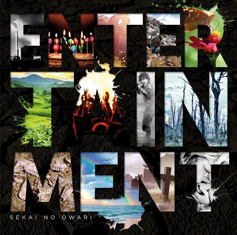 ENTERTAINMENT SEKAI NO OWARI