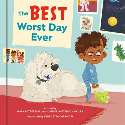 The Best Worst Day Ever: A Picture Book BEST WORST DAY EVER 