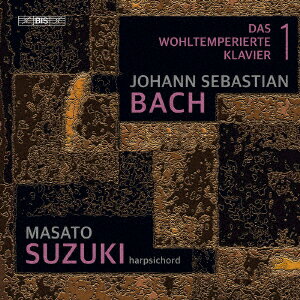 J.S.バッハ:平均律クラヴィーア曲集第1巻 BWV846〜869