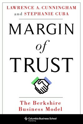 Margin of Trust: The Berkshire Business Model MARGIN OF TRUST 