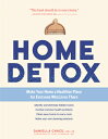 ŷ֥å㤨Home Detox: Make Your Home a Healthier Place for Everyone Who Lives There HOME DETOX [ Daniella Chace ]פβǤʤ3,168ߤˤʤޤ