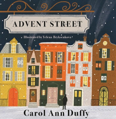 Advent Street ADVENT STREET [ Carol Ann Duffy ]