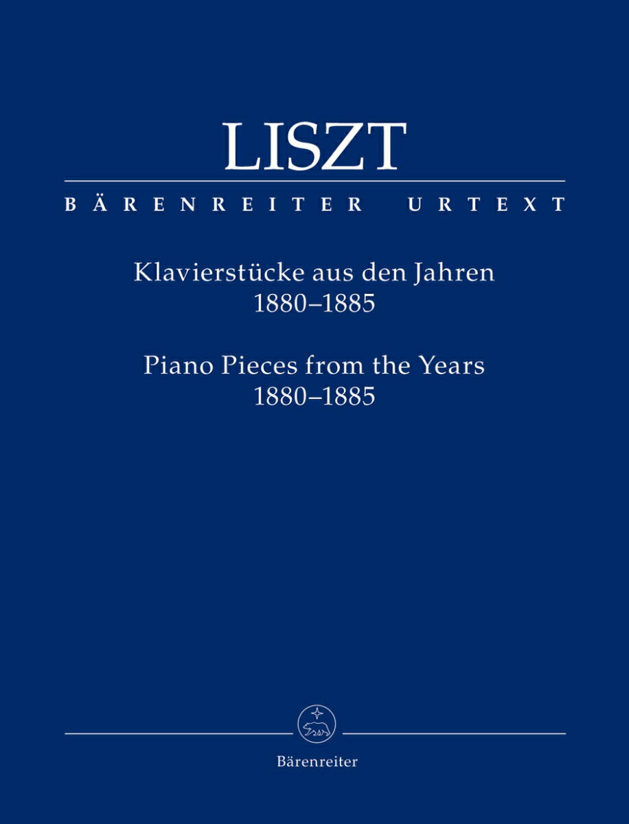 【輸入楽譜】リスト, Franz(Ferenc): ピアノ作品集 1880年〜1885年/原典版/Kube編