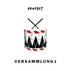 Protest - Versammlung 1 [ ウォルフガング・フォイト ]