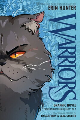 Warriors Graphic Novel: The Prophecies Begin, Part Two of Three WARRIORS GRAPHIC NOVEL THE PRO （Warriors Graphic Novel） 
