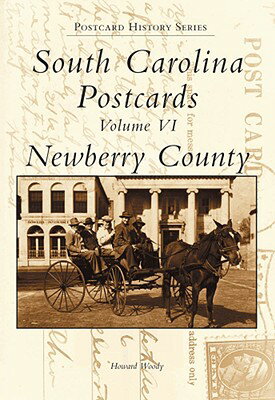 South Carolina Postcards Volume VI Newberry County