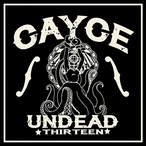 CAYCE UNDEAD13 [ CAYCE UNDEAD13 ]