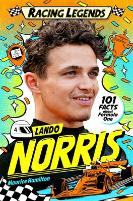 Racing Legends: Lando Norris RACING LEGENDS LANDO NORRIS （Racing Legends） [ Maurice Hamilton ]