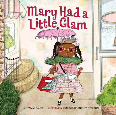 Mary Had a Little Glam MARY HAD A LITTLE GLAM （Mary Had a Little Glam） 
