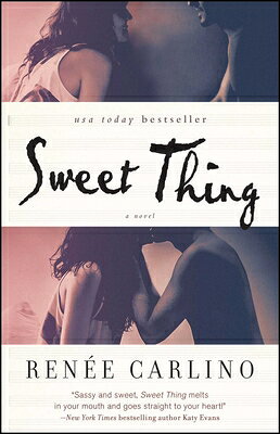 Sweet Thing SWEET THING [ Renee Carlino ]