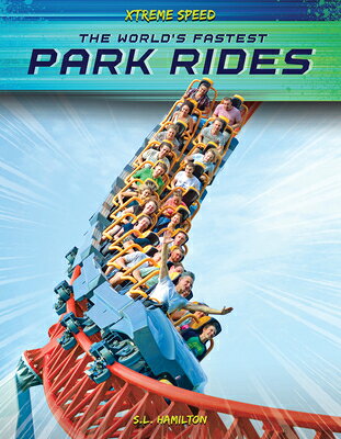 World's Fastest Park Rides WORLDS FASTEST PARK RIDES （Xtreme Speed） 