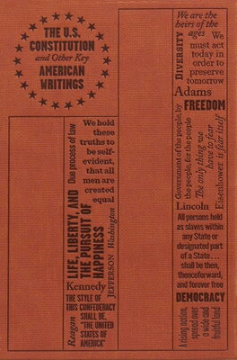 The U.S. Constitution and Other Key American Writings US CONSTITUTION & OTHER KEY AM （Word Cloud Classics） 