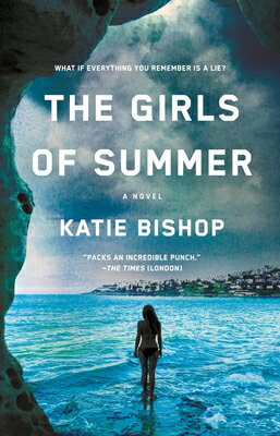 The Girls of Summer GIRLS OF SUMMER [ Katie Bishop ]