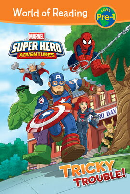 Marvel Super Hero Adventures: Tricky Trouble! MARVEL SUPER HERO ADV TRICKY T World of Reading Level Pre-1 [ Alexandra West ]