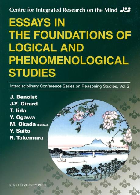Essays in the Foundations of Logical and Phenomenological Studies