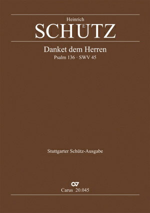 【輸入楽譜】シュッツ, Heinrich: ダヴィデ詩篇集 Op.2 第24番 「主に感謝せよ、主は恵み深く」 SWV 45(独語)/ヴォルフ編: 指揮者用大型スコア