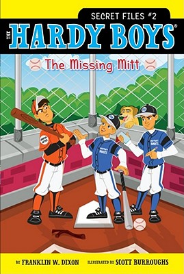 The Missing Mitt MISSING MITT （Hardy Boys: The Secret Files） [ Franklin W. Dixon ]