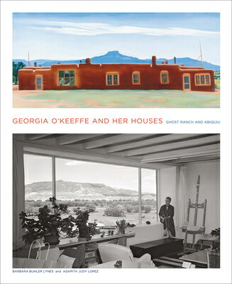 GEORGIA O'KEEFFE & HER HOUSES(H)