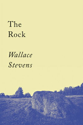 The Rock: Poems ROCK （Counterpoints） Wallace Stevens