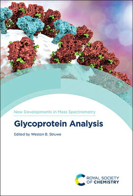 楽天楽天ブックスGlycoprotein Analysis GLYCOPROTEIN ANALYSIS （New Developments in Mass Spectrometry） [ Weston B. Struwe ]