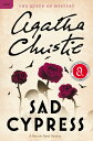 Sad Cypress: A Hercule Poirot Mystery: The Official Authorized Edition SAD CYPRESS （Hercule Poirot Mysteries） [ Agatha Christie ]