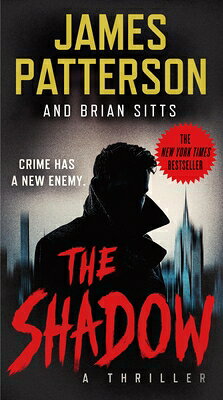 The Shadow SHADOW [ James Patterson ]