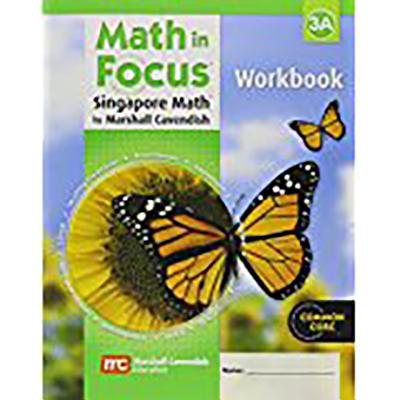 Student Workbook, Book a Grade 3 STUDENT WORKBK BK A GRD 3 （Math in Focus: Singapore Math） 