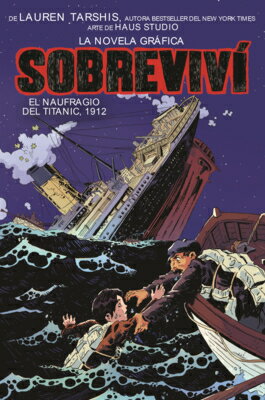 Sobrevivi El Naufragio del Titanic, 1912 SPA-SOBREVIVI EL NAUFRAGIO DEL （Sobreviv (Graphix)） 