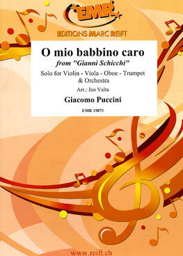 【輸入楽譜】プッチーニ, Giacomo: オペラ「ジャンニ・スキッキ」より 私のいとしいお父さん」/バイオリン/ビオラ/オーボエ/トランペット・ソロとオーケストラ用編曲/Valta編: スコアとパート譜セット