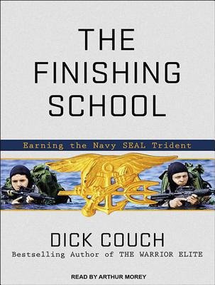 An unprecedented look into the training of Navy SEALs from acclaimed author Dick Couch, The Finishing School is essential listening for anyone who wants to know what goes into the making of America's best warriors.