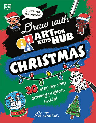 Draw with Art for Kids Hub Christmas DRAW W/ART FOR KIDS HUB XMAS （Draw with Art for Kids Hub）..