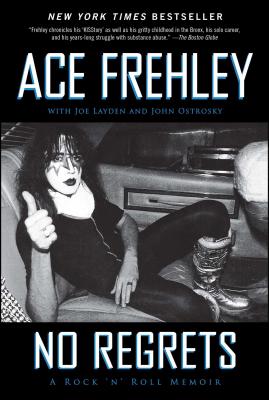 No Regrets: A Rock 'n' Roll Memoir NO REGRETS [ Ace Frehley ]