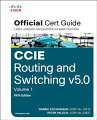 CCIE ROUTING AND SWITCHING V5.0 VOL1 5/E