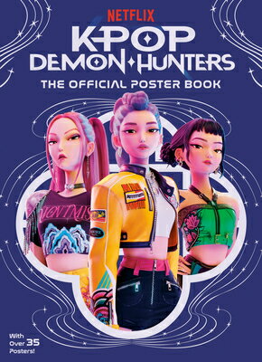 Kpop Demon Hunters: The Official Poster Book KPOP DEMON HUNTERS THE OFF POS 