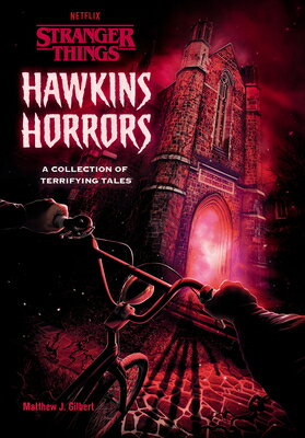 Hawkins Horrors (Stranger Things): A Collection of Terrifying Tales HAWKINS HORRORS (STRANGER THIN 