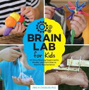 BRAIN LAB FOR KIDS Lab for Kids Eric H. Chudler QUARRY BOOKS2018 Paperback English ISBN：9781631593963 洋書 Books for kids（児童書） Juvenile Nonfiction