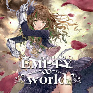 EMPTY∞world [ まりえ ]