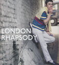 LONDON　RHAPSODY [ トシ矢嶋 ]