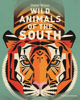 WILD ANIMALS OF THE SOUTH(H) [ DIETER BRAUN ]