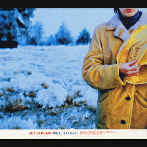 JET STREAM WINTER FLIGHT [ (オムニバス) ]