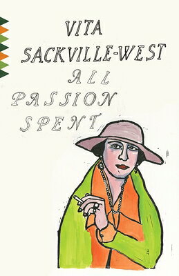 All Passion Spent ALL PASSION SPENT （Vintage Classics） [ Vita Sackville-West ]