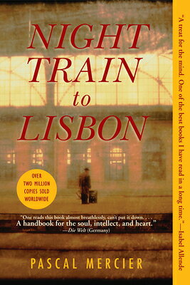 Night Train to Lisbon NIGHT TRAIN TO LISBON 