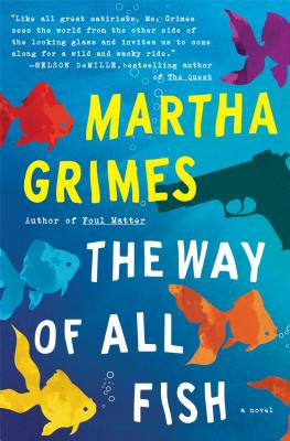 The Way of All Fish WAY OF ALL FISH [ Martha Grimes ]