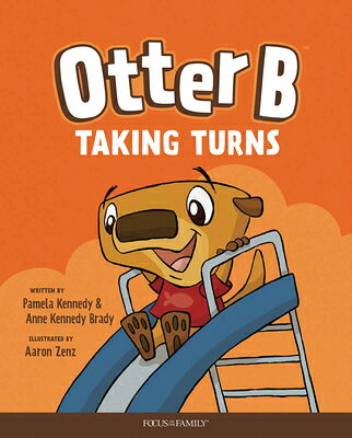 Otter B Taking Turns OTTER B TAKING TURNS （Otter B） [ Pamela Kennedy ]